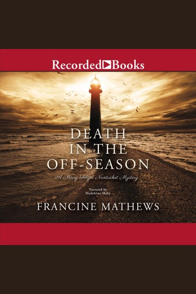 Death in the off-season [electronic resource] / Francine Mathews.