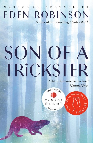 Son of a trickster [electronic resource]. Eden Robinson.