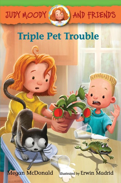 Triple pet trouble [electronic resource]. Megan McDonald.
