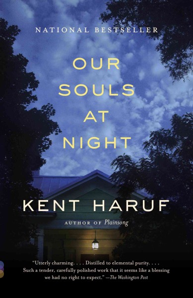 Our souls at night [electronic resource] : A novel. Kent Haruf.