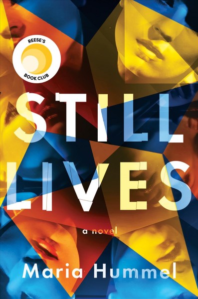 Still lives : a novel / Maria Hummel.