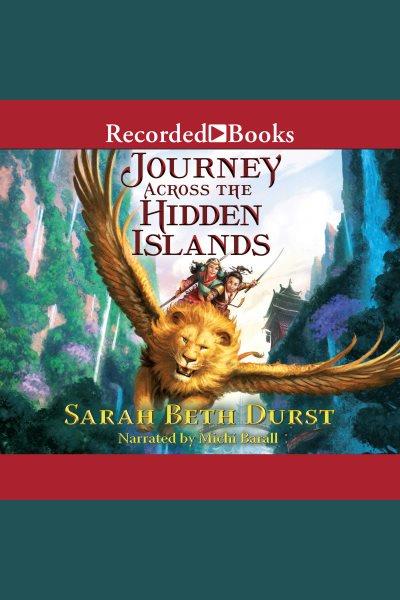 Journey across the hidden islands [electronic resource] / Sarah Beth Durst.