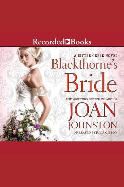 Blackthorne's bride [electronic resource] / Joan Johnston.