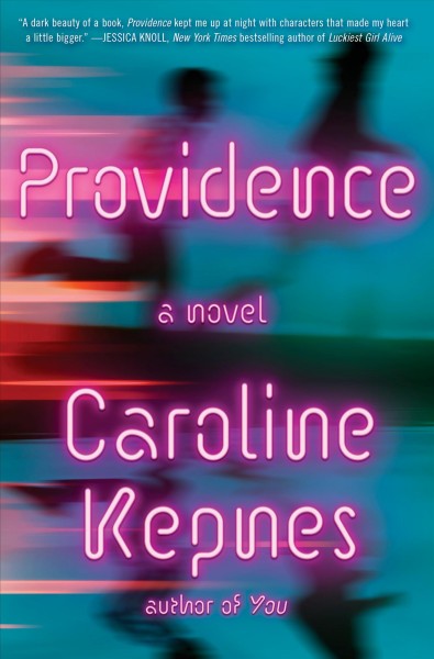Providence / Caroline Kepnes.