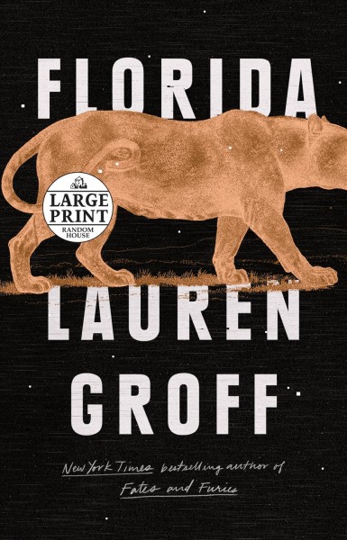 Florida / Lauren Groff.