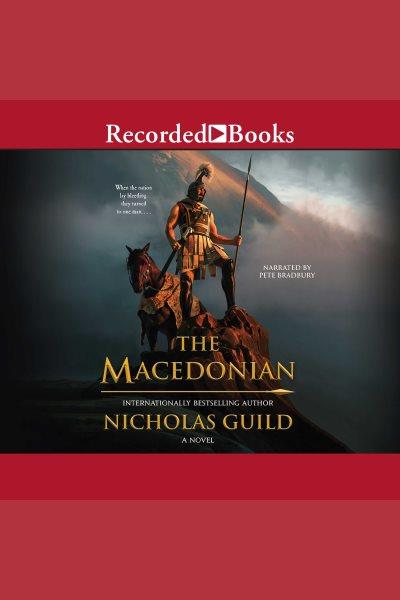 The Macedonian [electronic resource] / Nicholas Guild.