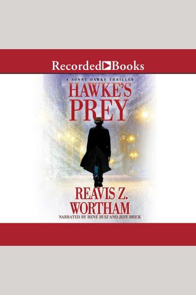 Hawke's prey [electronic resource] / Reavis Z. Wortham.