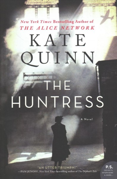 The huntress : a novel / Kate Quinn.