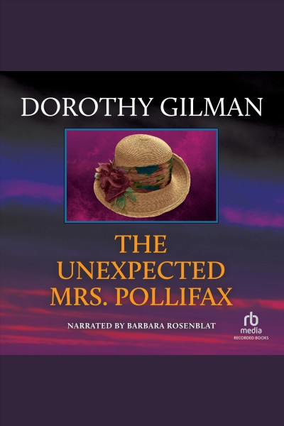 The unexpected mrs. pollifax [electronic resource] / Dorothy Gilman.