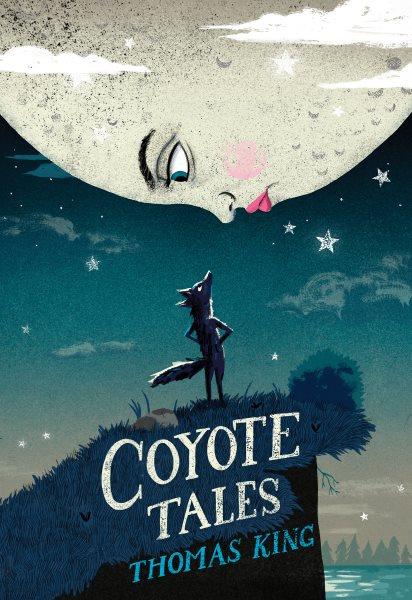 Coyote tales [electronic resource]. Thomas King.