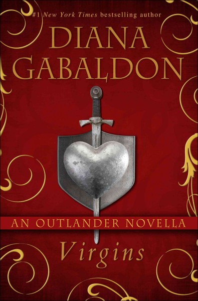 Virgins [electronic resource] : An Outlander Novella. Diana Gabaldon.
