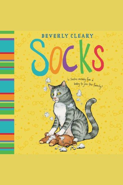 Socks [electronic resource]. Beverly Cleary.