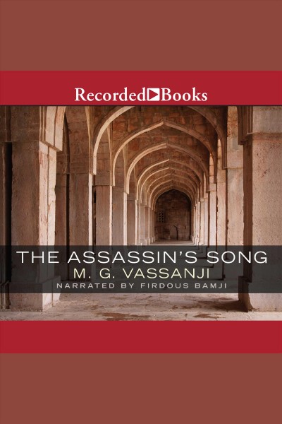 The assassin's song [electronic resource]. M. G Vassanji.