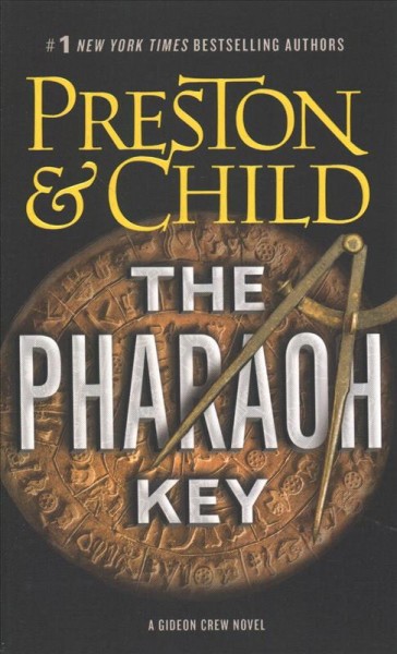 The pharaoh key / Douglas J. Preston & Lincoln Child.