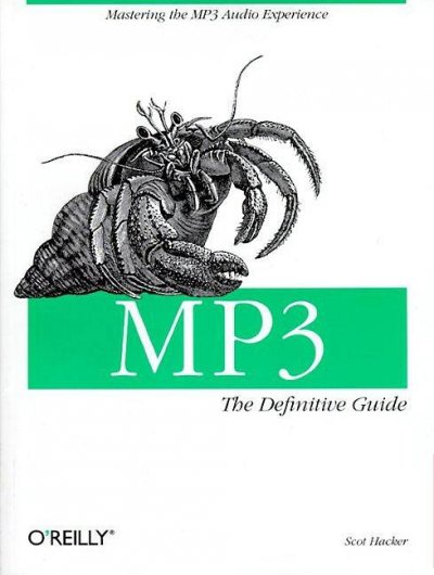 MP3 : the definitive guide / Scot Hacker.