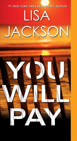 You will pay [electronic resource]. Lisa Jackson.