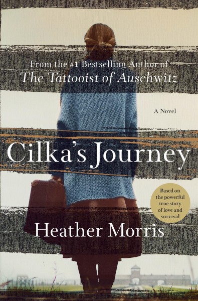 Cilka's journey / Heather Morris.