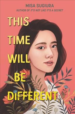 This time will be different / Misa Sugiura.