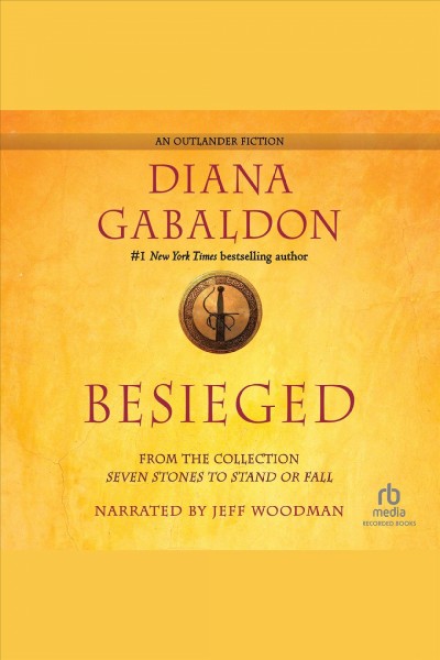 Besieged [electronic resource] / Diana Gabaldon.