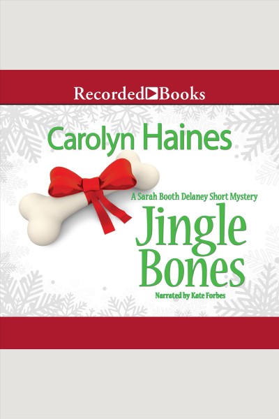 Jingle bones [electronic resource] / Carolyn Haines.