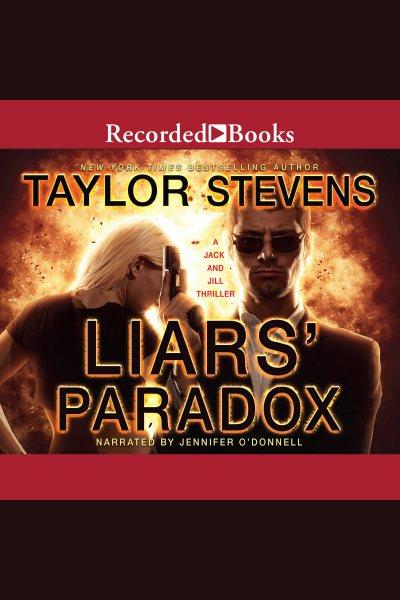 Liar's paradox [electronic resource] / Taylor Stevens.