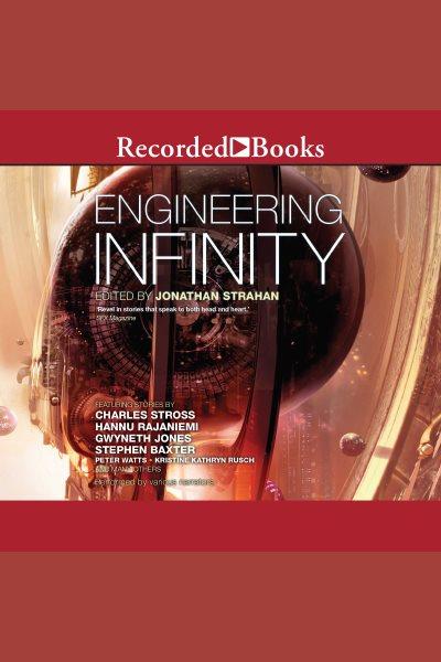 Engineering infinity [electronic resource]