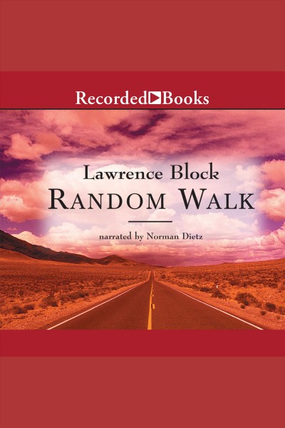 Random walk [electronic resource] / Lawrence Block.