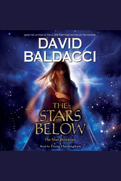 The stars below [electronic resource] : Vega Jane Series, Book 4. David Baldacci.