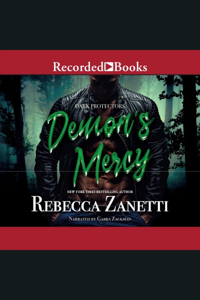 Demon's mercy [electronic resource] / Rebecca Zanetti.