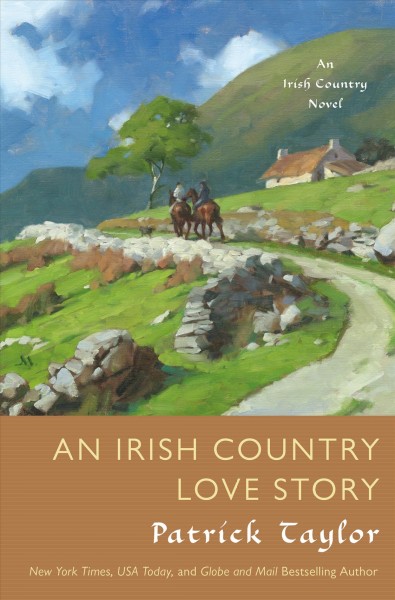 An Irish country love story/ Patrick Taylor. Trade Paperback{}