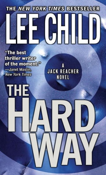 The Hard Way : v. 10 : Jack Reacher / Lee Child.