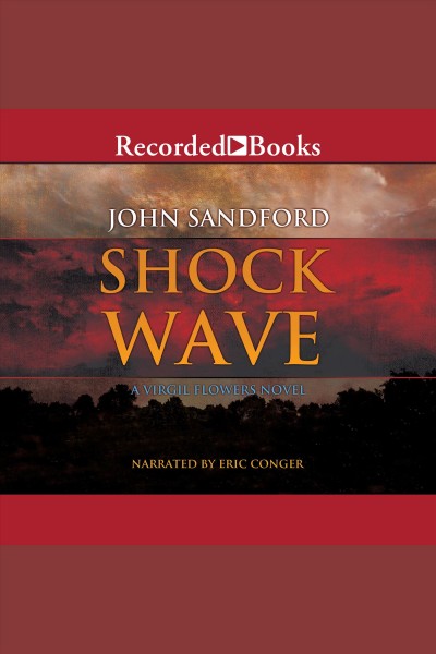 Shock wave [electronic resource] : Virgil flowers series, book 5. John Sandford.