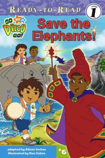 Save the elephants! / adapted by Alison Inches ; illustrated by Ron Zalme.