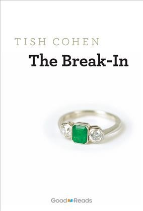 The break-in [electronic resource] / Tish Cohen.