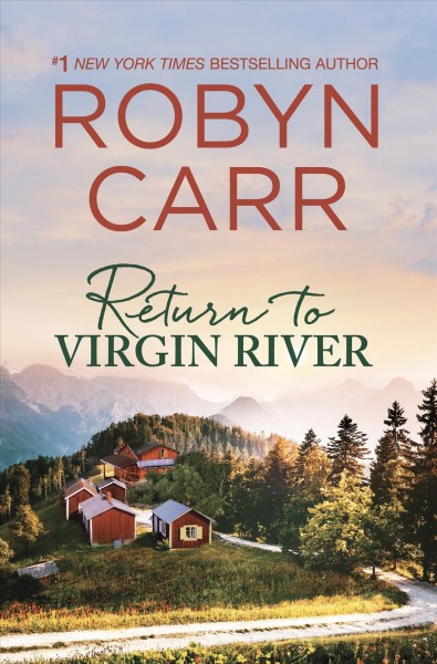 Return to Virgin River / Robyn Carr.
