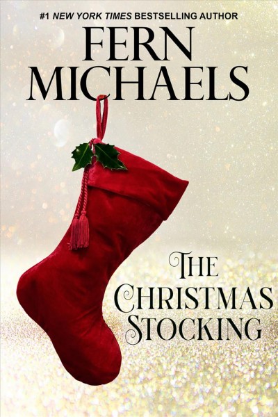 The christmas stocking [electronic resource]. Fern Michaels.