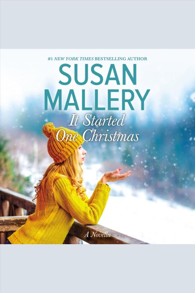 It started one christmas [electronic resource]. Susan Mallery.
