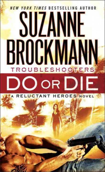 Do or die / Suzanne Brockmann.