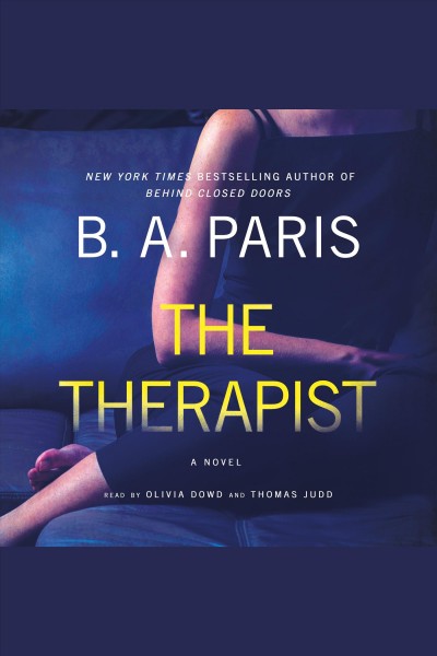 The therapist [electronic resource] : A novel. B.A Paris.