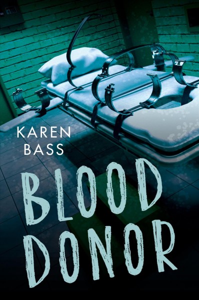 Blood donor [electronic resource]. Karen Bass.
