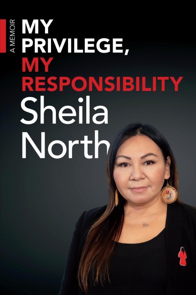 My privilege, my responsibility [electronic resource] : A memoir. Sheila North.