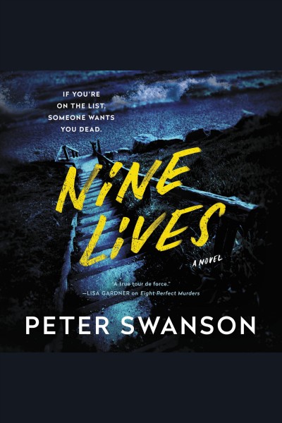 Nine lives [electronic resource] : A novel. Peter Swanson.