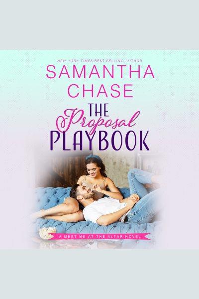 The proposal playbook [electronic resource] / Samantha Chase.