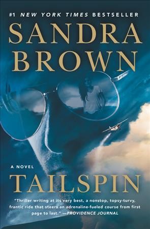 Tailspin : [a novel] / Sandra Brown.