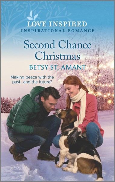 Second chance Christmas / Betsy St. Amant.
