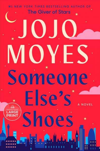Someone else's shoes : a novel / Jojo Moyes.