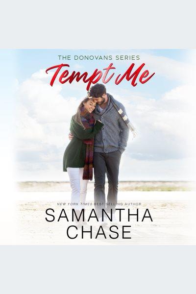 Tempt me. [electronic resource] / Samantha Chase.