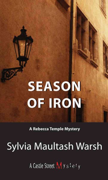 Season of iron [electronic resource] / Sylvia Maultash Warsh.