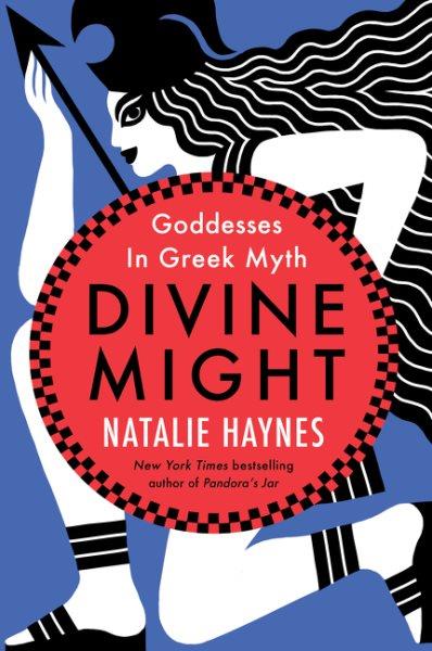 Divine Might Goddesses in Greek Myth.