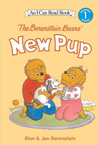 The Berenstain Bears' new pup / Stan & Jan Berenstain.